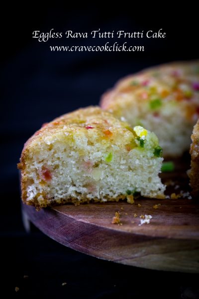 Rava cake, eggless cake, semolina cake, tutti frutti cake, easy cake recipe, pressure cooker cake, simple cake recipe