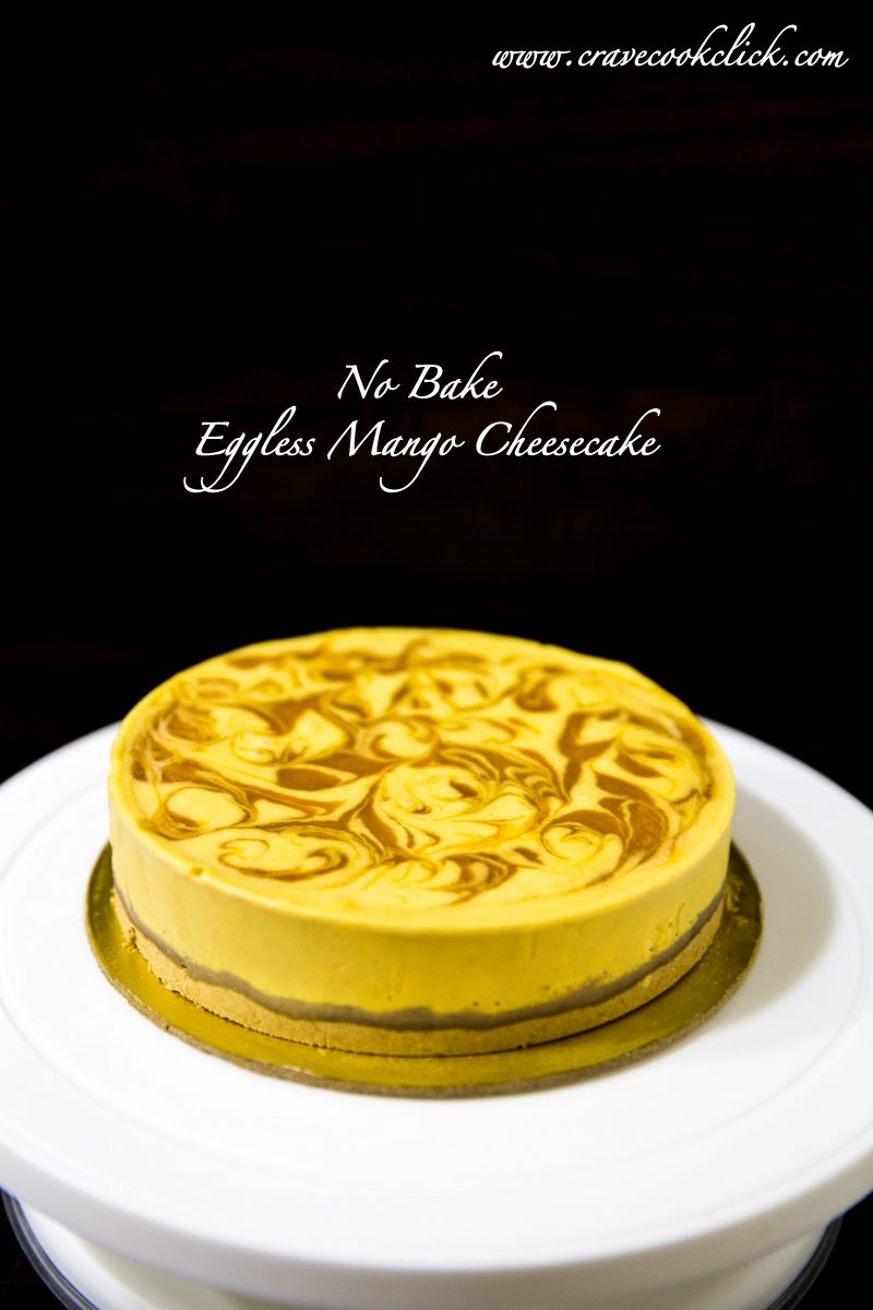 No Bake Eggless Mango Cheese Cake Recipe